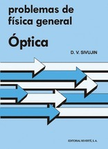 Problemas de física general. Óptica Problemas de física general. Óptica