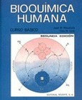 Bioquímica humana. Curso básico.