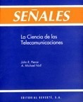 Señales. La ciencia de las telecomunicaciones