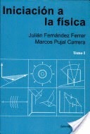 Iniciación a la física. Tomo I