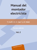 Manual del montador electricista. Vol. 2 . Manual del montador electricista. Vol. 2 .