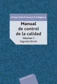 Manual de control de la calidad. Vol. 1 .