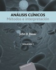 Análisis clínicos. Métodos e interpretación. Vol. I