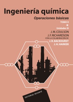 Ingeniería química TOMO II. Operaciones básicas Vol. 1