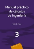 Manual práctico de cálculos de Ingeniería. Vol. 3 .
