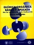 Química orgánica básica y aplicada. 2 vols. Obra completa