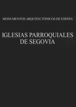 Iglesias parroquiales de Segovia Iglesias parroquiales de Segovia