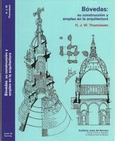 Bóvedas: su construcción y empleo en la arquitectura (t.b.)