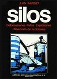 Silos. Deformaciones, fallas, explosiones. II