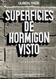 Superficies de hormigón visto