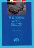 El automovil ante el siglo XXI