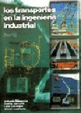 Los transportes en la ingenieria industrial I (teoría)