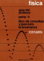 Física. guía del profesor. Parte 4 Física. guía del profesor. Parte 4