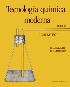 Tecnología química moderna (CHEMTEC). Tomo I