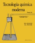 Tecnología química moderna (CHEMTEC). Tomo I