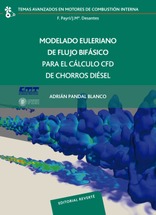 Modelado Euleriano de flujo bifásico para el cálculo CFD de chorros diésel Modelado Euleriano de flujo bifásico para el cálculo CFD de chorros diésel