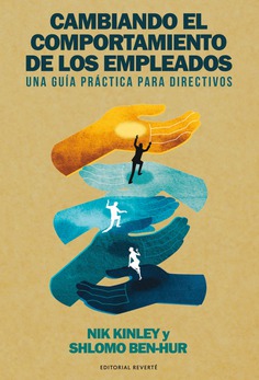 Cambiando el comportamiento de los empleados Cambiando el comportamiento de los empleados