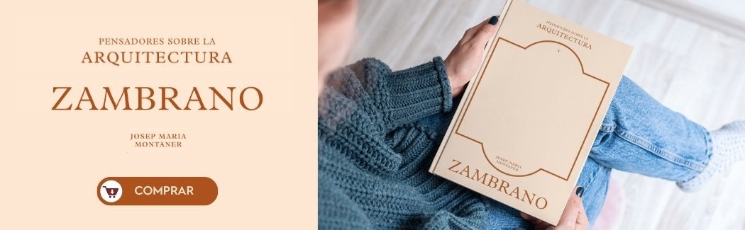 Zambrano sobre la arquitectura