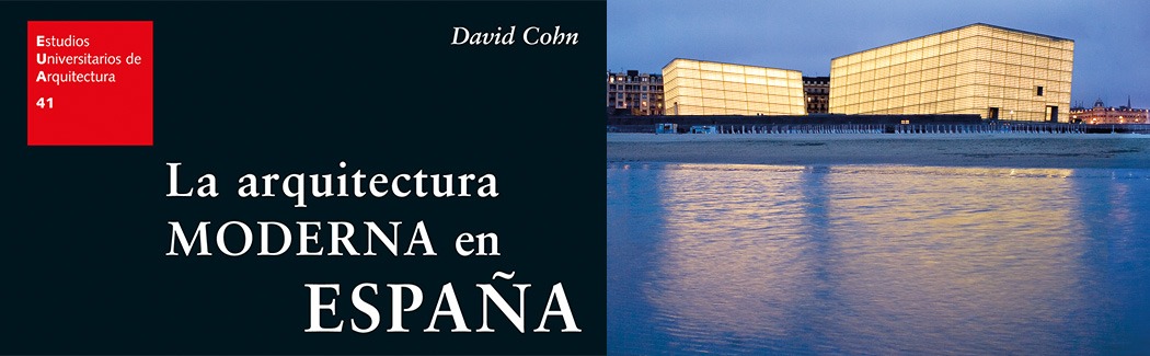 David Cohn, La arquitectura moderna en España