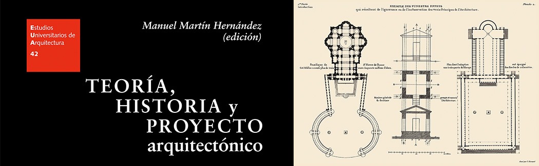 Manuel Martín Hernández (edición), Teoría, historia y proyecto arquitectónico